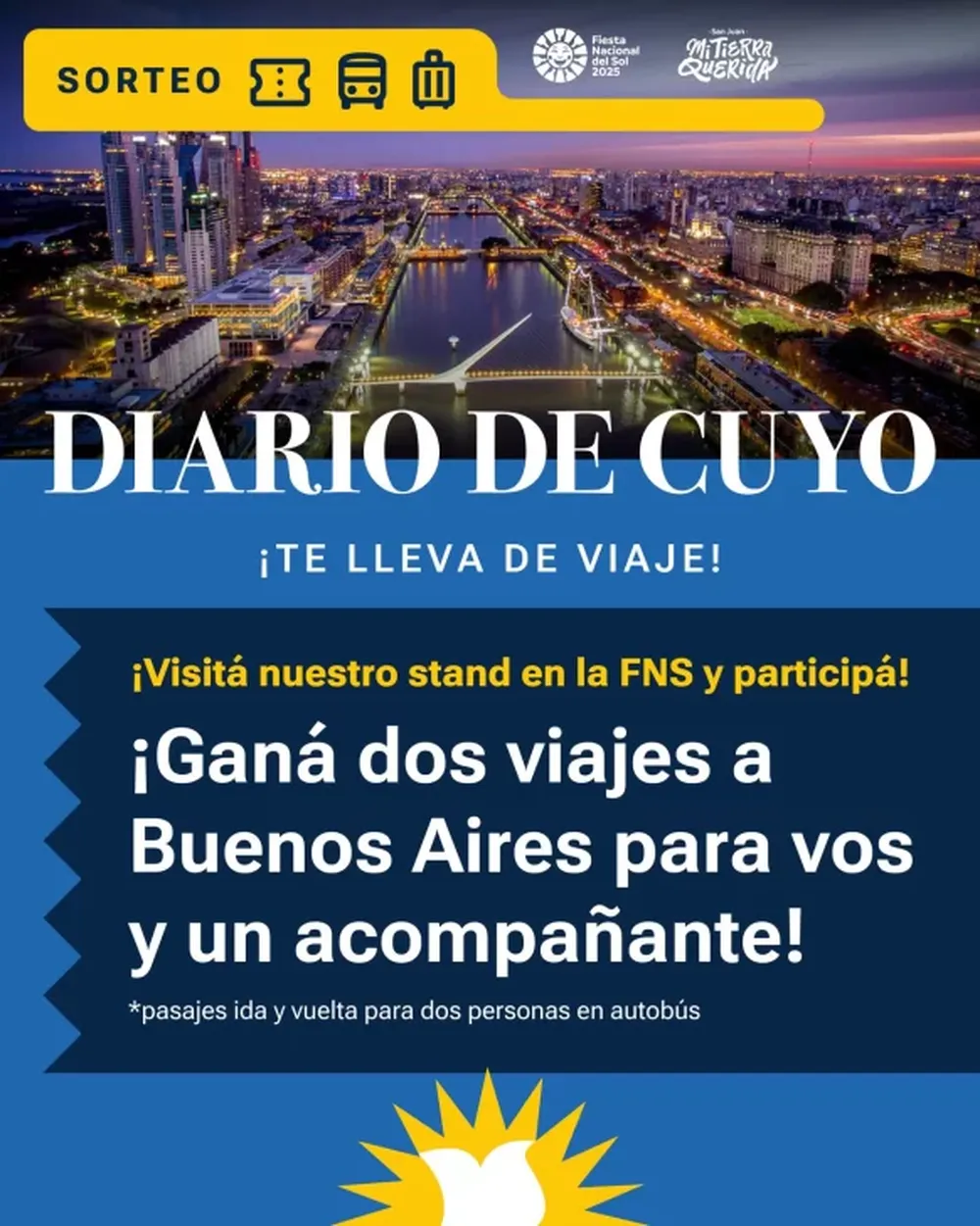 Acercate al stand de DIARIO DE CUYO y participá del sorteo por dos viajes a Buenos Aires para vos y un acompañante