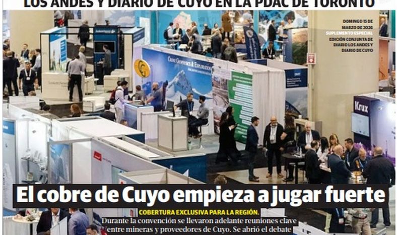 Edición especial: Cuyo Minero en la PDAC, descargá el suplemento
