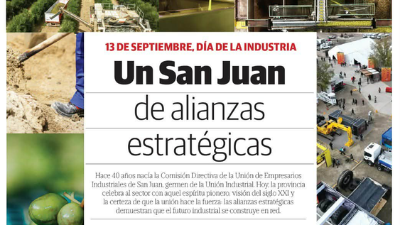 En el Día de la Industria Sanjuanina, Diario de Cuyo publicará un suplemento especial, el próximo domingo.