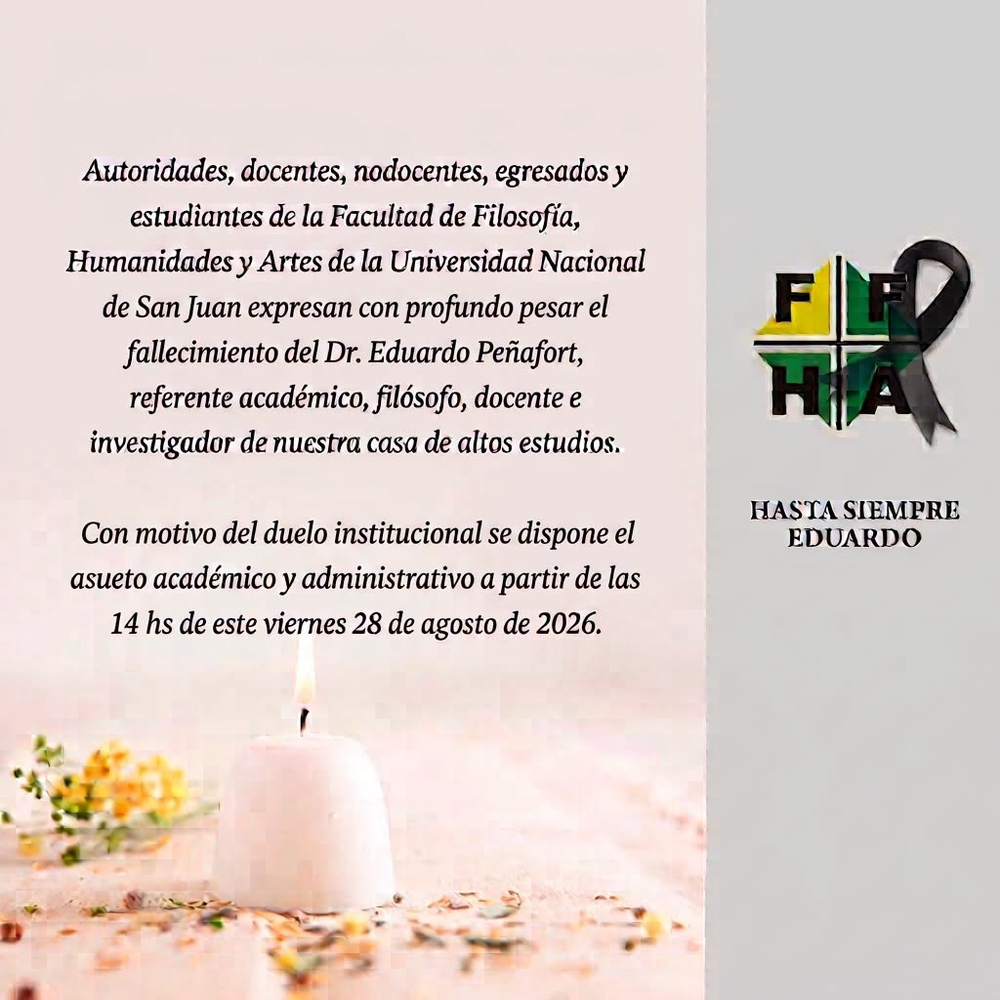 La Facultad de Filosofía, Humanidades y Artes despidió a Eduardo Peñafort y comunicó el asueto académico y administrativo por su fallecimiento.
