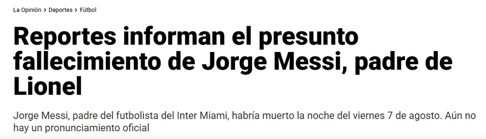 La Opinión utilizó las expresiones “presunto fallecimiento” y “habría muerto” mientras aguardaba una confirmación.