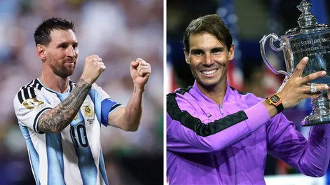 Leo Messi y Rafa Nadal.