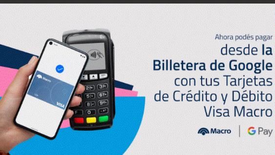 Banco Macro se incorpora a la Billetera de Google en Argentina