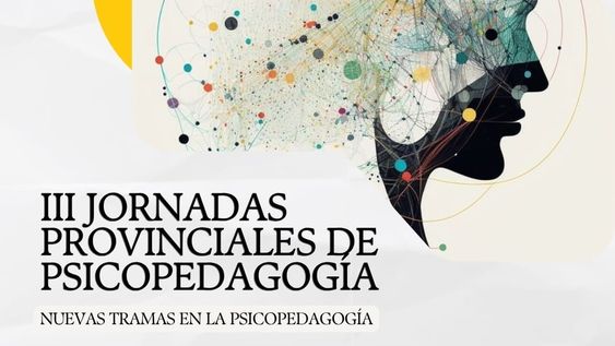 las nuevas tramas de la psicopedagogia se debatiran en san juan con dos jornadas imperdibles