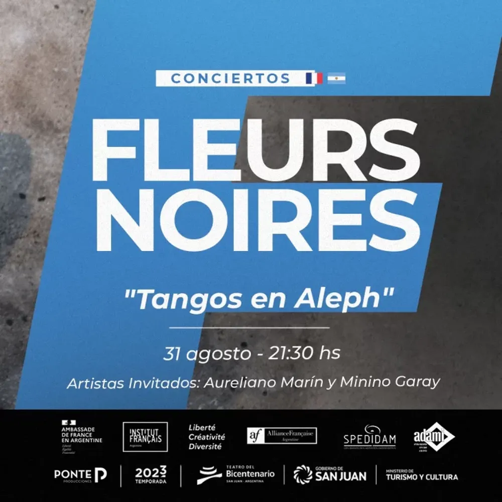 El Teatro del Bicentenario y Diario de Cuyo te invitan a ver lo mejor del tango vanguardista con FLEURS NOIRES