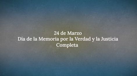 El Gobierno de Milei prepara el mensaje del 24 de marzo: insistirá en la idea de memoria completa